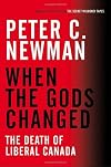 When the Gods Changed: The Death of Liberal Canada