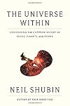 The Universe Within: Discovering the Common History of Rocks, Planets, and People