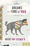 Dreams in a Time of War: A Childhood Memoir