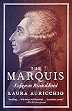 The Marquis Lafayette Reconsidered