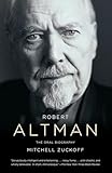 Robert Altman The Oral Biography