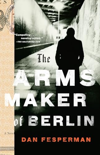 The Arms Maker Of Berlin book cover