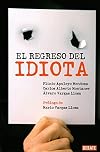 El regreso del idiota