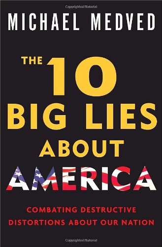 The 10 Big Lies about America book cover