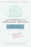 The Department of Homeland Decency: Decency Rules and Regulations Manual