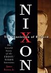 The Conviction of Richard Nixon: The Untold Story of the Frost/Nixon Interviews