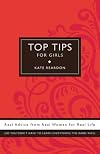 Top Tips for Girls: Real advice from real women for real life