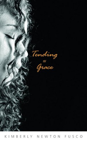 Cover of Tending to Grace