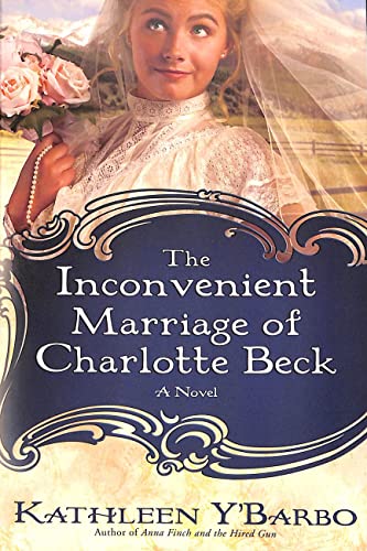 The Inconvenient Marriage of Charlotte Beck book cover