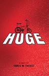 Huge: A Novel