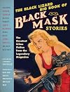 The Black Lizard Big Book of Black Mask Stories