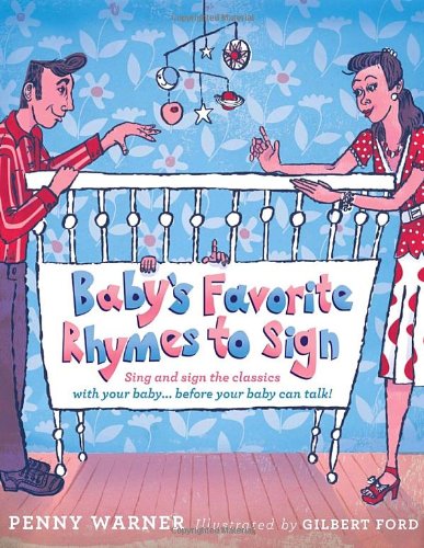 Baby's Favorite Rhymes to Sign book cover