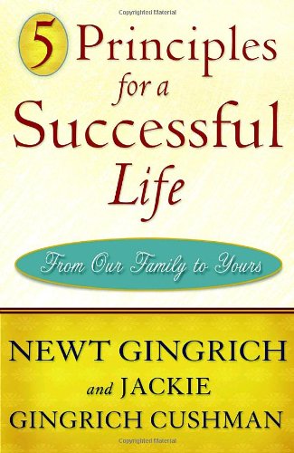 5 Principles for a Successful Life (With: Jackie Gingrich Cushman) cover