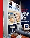 Apartment Therapy's Big Book of Small, Cool Spaces