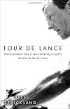 Tour de Lance: The Extraordinary Story of Lance Armstrong's Fight to Reclaim the Tour de France