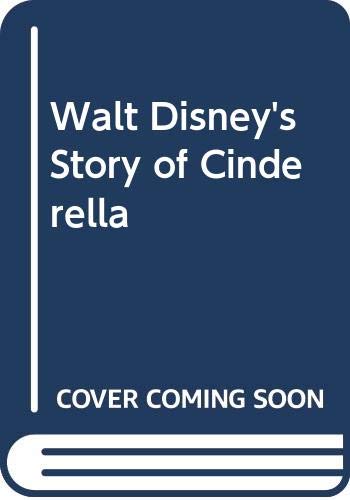 Cover of Walt Disney's Story of Cinderella
