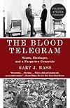 The Blood Telegram: Nixon, Kissinger, and a Forgotten Genocide