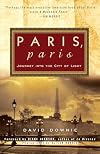 Paris, Paris: Journey into the City of Light