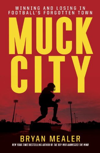 Muck City: Winning and Losing in Football's Forgotten Town book cover