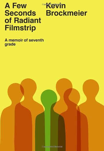 A Few Seconds of Radiant Filmstrip book cover