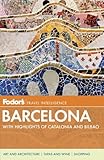 Fodors Barcelona With Highlights Of Catalonia Bilbao Fullcolor Travel Guide