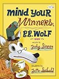 Mind Your Manners Bb Wolf