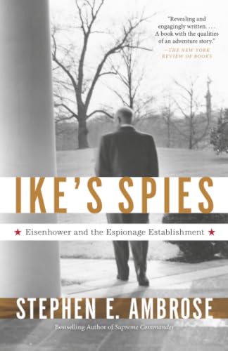 Ike's Spies: Eisenhower and the Espionage Establishment book cover