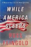 While America Sleeps: A Wake-up Call for the Post-9/11 Era