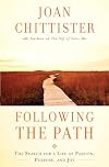 Following the Path: The Search for a Life of Passion, Purpose, and Joy