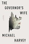 The Governor's Wife: A novel