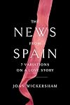 The News from Spain: Seven Variations on a Love Story