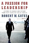 A Passion for Leadership: Lessons on Change and Reform from Fifty Years of Public Service