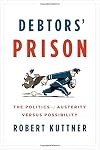 Debtors' Prison: The Politics of Austerity Versus Possibility