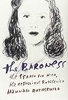 The Baroness: The Search for Nica, the Rebellious Rothschild