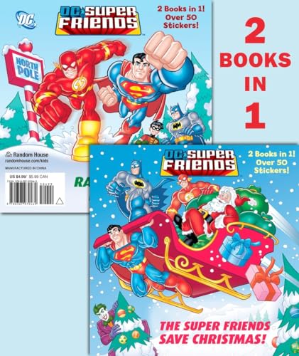 The Super Friends Save Christmas/Race to the North Pole (By: Random House,Billy Wrecks) cover