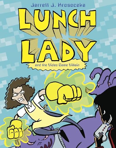Lunch Lady and the Video Game Villain cover