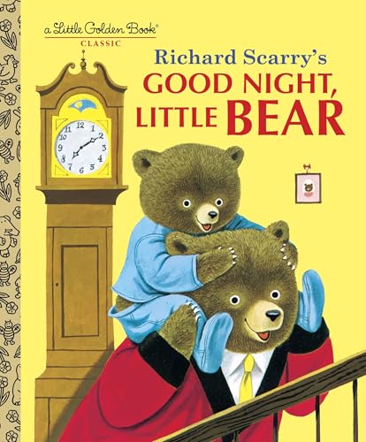Good Night, Little Bear (By: Richard Scarry,Patricia M. Scarry) cover