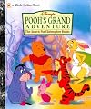Disney's Pooh's Grand Adventure: The Search for Christopher Robin (A Little Golden Book)