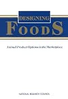 Designing Foods: Animal Product Options in the Marketplace
