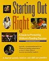 Starting Out Right: A Guide to Promoting Children's Reading Success