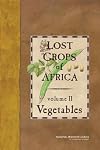 Lost Crops of Africa : Volume II : Vegetables