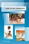 Care in the community : a summary of the December 2009 Forum on the Future of Nursing