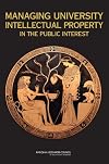 Managing University Intellectual Property in the Public Interest