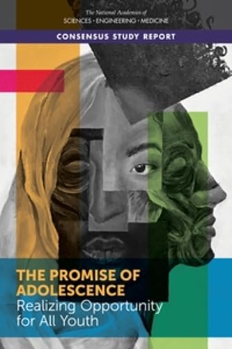 Copertina: The Promise of Adolescence: Realizing Opportunity for All Youth. Chapter 2: Adolescent Development.