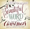 The Beautiful Word for Christmas