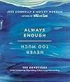 Always Enough, Never Too Much: 100 Devotions to Quit Comparing, Stop Hiding, and Start Living Wild and Free