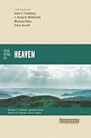 Four Views on Heaven (Counterpoints: Bible and Theology)
