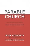 Parable Church: How the Teachings of Jesus Shape the Culture of Our Faith