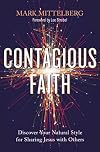Contagious Faith: Discover Your Natural Style for Sharing Jesus with Others