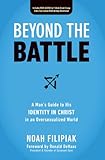 Beyond the Battle: A Man's Guide to His Identity in Christ in an Oversexualized World